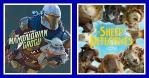 Mandalorian and Grogu [PG13] w Sheep Detectives [PG] - MG-0528